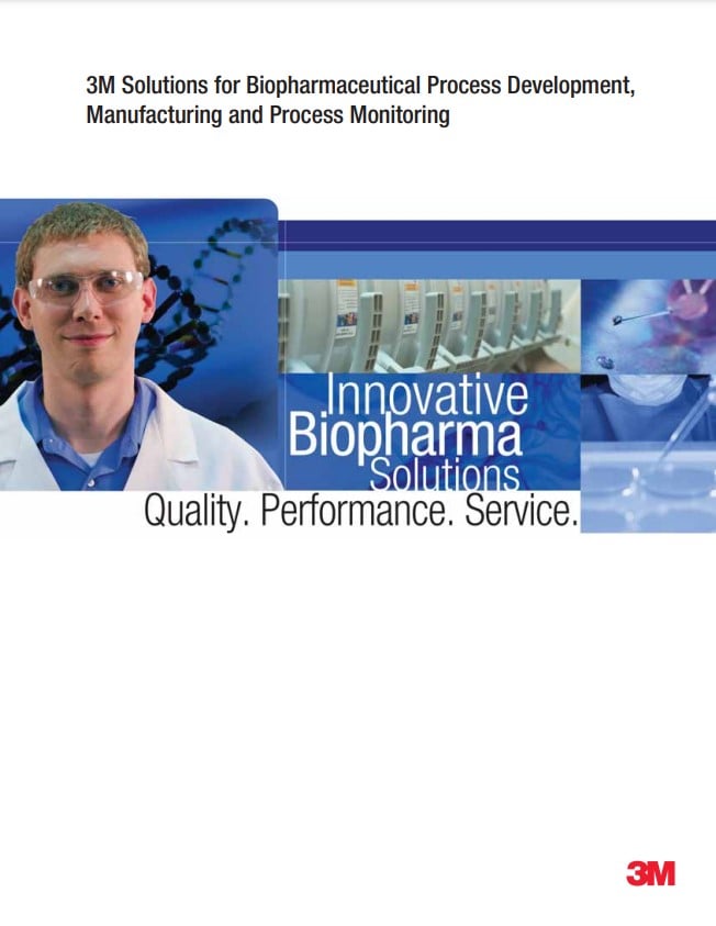 3M Solutions for Biopharmaceutical Process Development, Manufacturing and Process Monitoring
