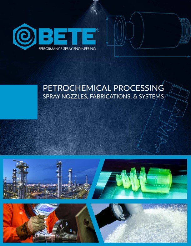 BETE Spray Nozzles  - Petrochemical Processing Brochure