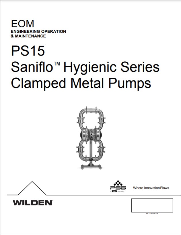 Wilden PS15 Saniflo Hygienic Series Clamped Metal Pump EOM